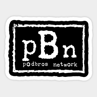 P-P-P-Podbros Network 4 Life Sticker